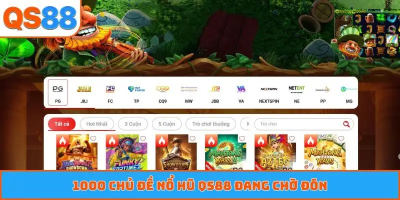 1000 chủ đề nổ hũ QS88 đang chờ đón