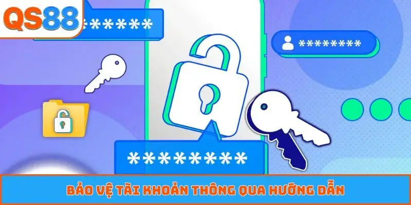 Bảo vệ tài khoản thông qua hướng dẫn