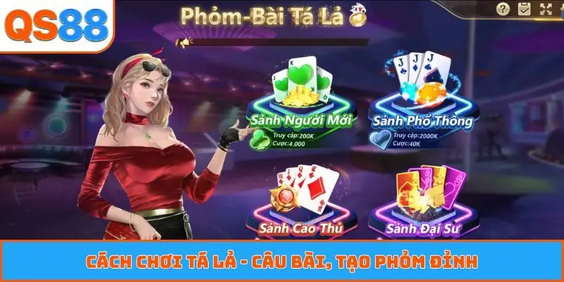 Cách chơi tá lả