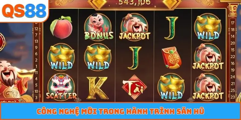 Công nghệ mới trong hành trình săn hũ