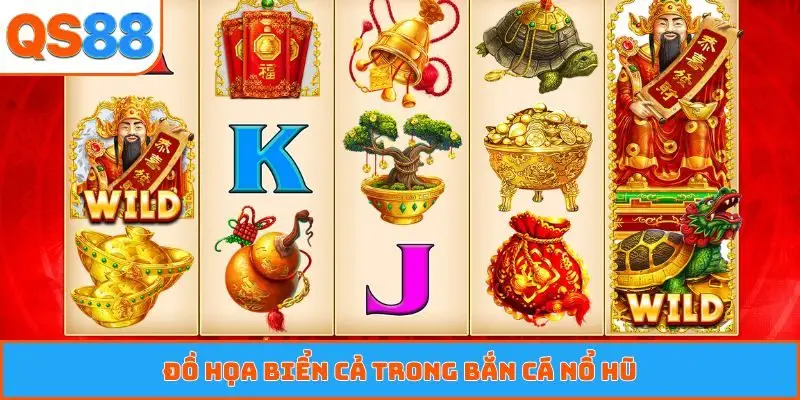 Đồ họa biển cả trong bắn cá nổ hũ