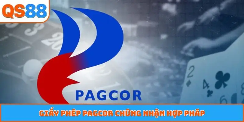 Giấy phép PAGCOR chứng nhận hợp pháp