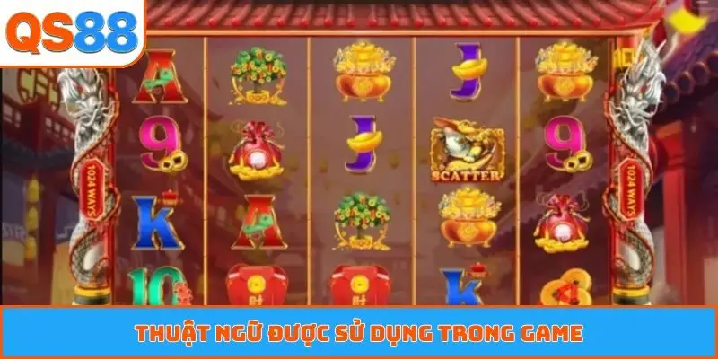 Thuật ngữ được sử dụng trong game